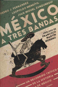 México a tres bandas - Mexico Decoded