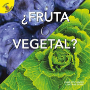 ¿Fruta o vegetal? - Fruit or Vegetable?