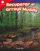 Recuperar el arroyo Muddy - Restoring Muddy Creek