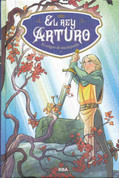 El Rey Arturo - King Arthur