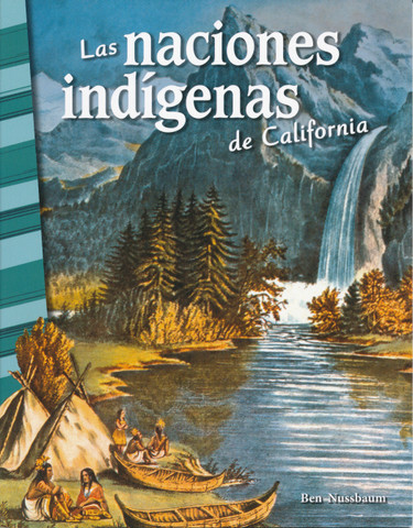 Las naciones indígenas de California - California's Indigenous Nations