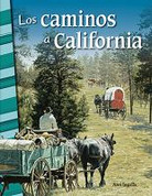 Los caminos a California - Trails to California