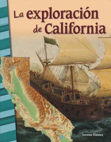 La exploración de California - Exploration of California