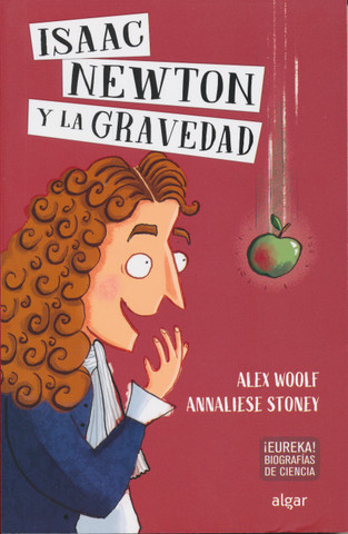 Isaac Newton y la gravedad - Isaac Newton and Gravity