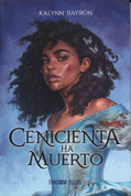 Cenicienta ha muerto - Cinderella Is Dead
