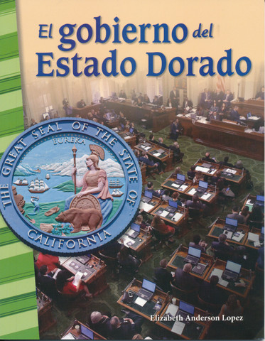 El gobierno del Estado Dorado - Governing the Golden State