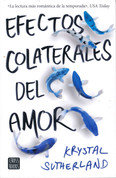 Efectos colaterales del amor - Our Chemical Hearts