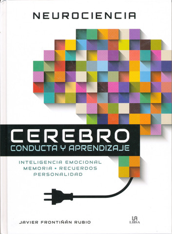 Cerebro conducta y aprendizaje - Brain Functioning and Learning