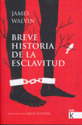 Breve historia de la esclavitud - A Short History of Slavery