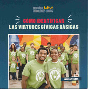 Cómo identificar las virtudes cívicas básicas - How to Identify Core Civic Values