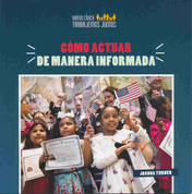 Cómo actuar de manera informada - How to Take Informed Action