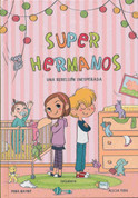 Super hermanos - Super Siblings