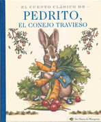 El cuento clásico de Pedrito, el conejo travieso - Classic Tale of Peter Rabbit