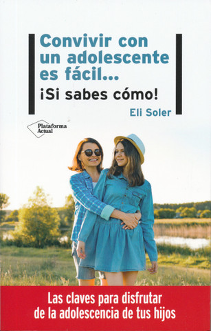 Convivir con un adolescente es fácil - Living with a Teenager Is Easy