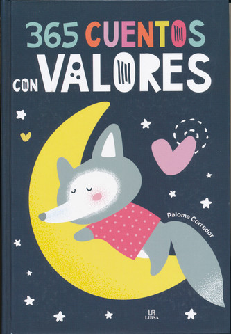 365 cuentos con valores - 365 Stories with Values