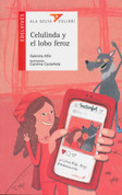 Celulinda y el lobo feroz - Cellinda and the Big Bad Wolf