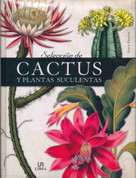 Selección de cactus y plantas suculentas - Cacti and Succulent Plants