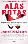 Alas rotas - Broken Wings: How to Prevent Child Sexual Violence and Help Victims