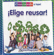 ¡Elige reusar! - Choose to Reuse!