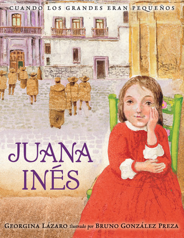 Juana Inés - Sor Juana Ines de la Cruz