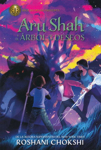 Aru Shah y el árbol de los deseos - Aru Shah and the Tree of Wishes
