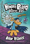 Hombre Perro: Atrapa 22 - Dog Man: Fetch-22