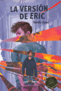 La versión de Eric - Eric's Version