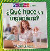 ¿Qué hace un ingeniero? - What Does an Engineer Do?