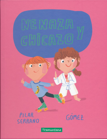Nenaza y chicazo - Girlie and Boyish