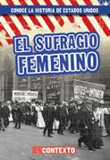 El sufragio femenino - Women's Suffrage