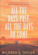 All the Days Past All the Days to Come