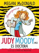Judy Moody es doctora - Judy Moody, M.D., the Doctor Is In