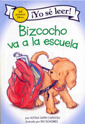 Bizcocho va a la escuela - Biscuit Goes to School