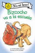 Bizcocho va a la escuela - Biscuit Goes to School