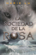 La sociedad de la rosa - The Rose Society