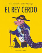 El rey cerdo - King Pig