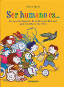 Ser humano es - Being Human Means