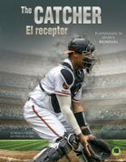 The Catcher/El receptor