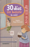 30 días sin basura (o más) - 30 Trash-Free Days (or More)