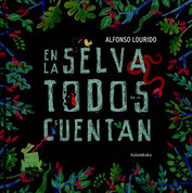 En la selva todos cuentan - In the Forest, Everyone Has a Story