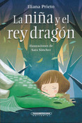 La niña y el rey dragón - The Girl and the Dragon King