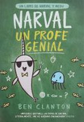 Narval, un profe genial - Narwhal's School of Awesomeness