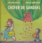 Chófer de sandías - Watermelon Driver