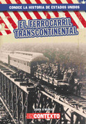 El ferrocarril transcontinental - The Transcontinental Railroad