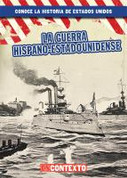 La guerra hispano-estadounidense - The Spanish-American War