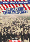 El movimiento de derechos civiles - The Civil Rights Movement