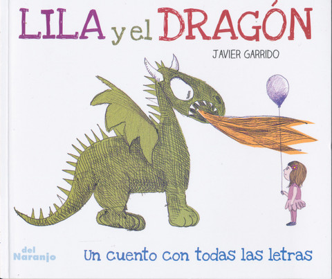 Lila y el dragón - Lila and the Dragon