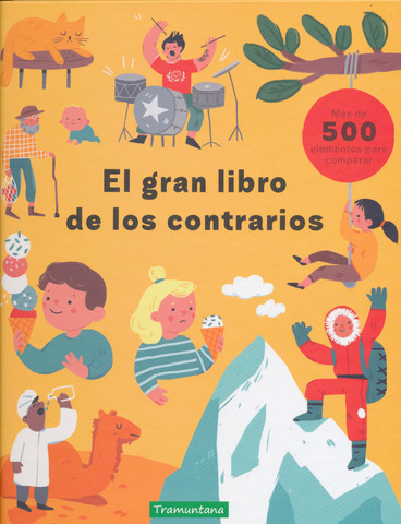 El gran libro de los contrarios - A Big Book of Opposites