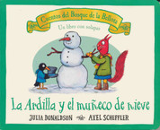 La ardilla y el muñeco de nieve - Squirrel's Snowman