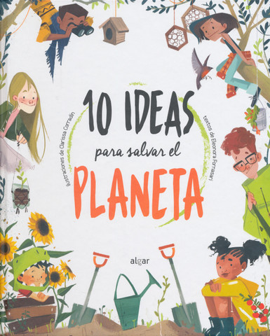 10 ideas para salvar el planeta - 10 Ways to Save the Planet